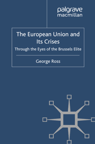 The European Union and Its Crises: Through the Eyes of the Brussels Elite