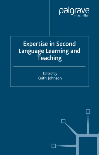 Expertise in Second Language Learning and Teaching