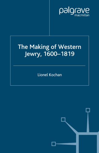 The Making of Western Jewry, 1600–1819