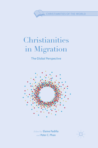 Christianities in Migration: The Global Perspective