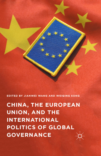 China, the European Union, and the International Politics of Global Governance