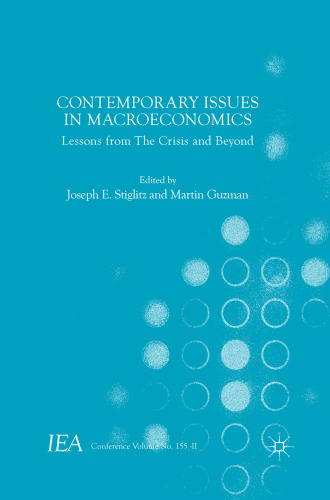 Contemporary Issues in Macroeconomics: Lessons from The Crisis and Beyond
