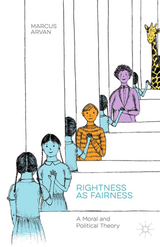 Rightness as Fairness: A Moral and Political Theory