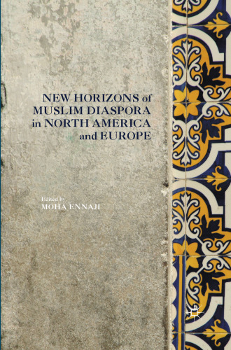New Horizons of Muslim Diaspora in North America and Europe