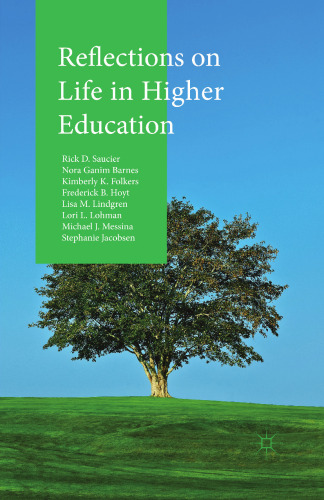 Reflections on Life in Higher Education