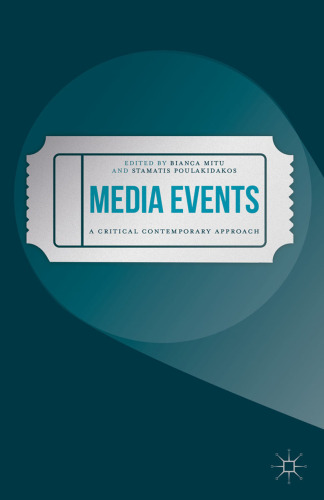Media Events: A Critical Contemporary Approach