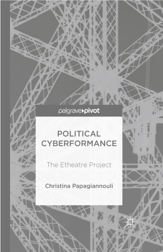 Political Cyberformance: The Etheatre Project