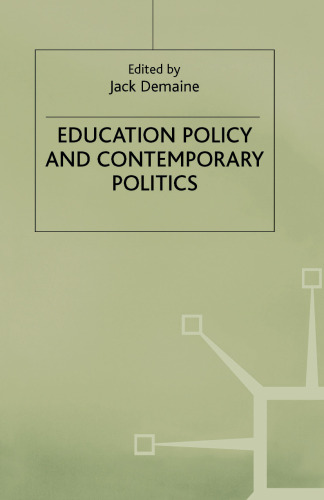 Education Policy and Contemporary Politics