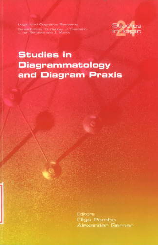 Studies in Diagrammatology and Diagram Praxis