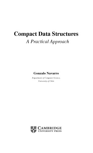Compact Data Structures. A Practical Approach