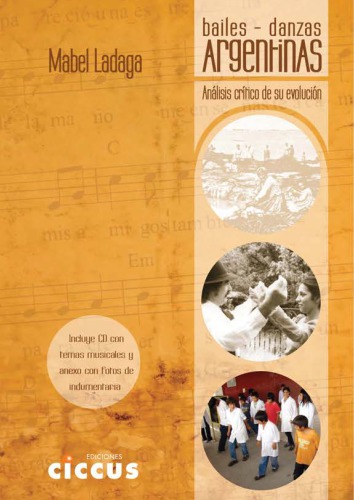 Bailes-danzas tradicionales argentinas : análisis crítico de su evolución