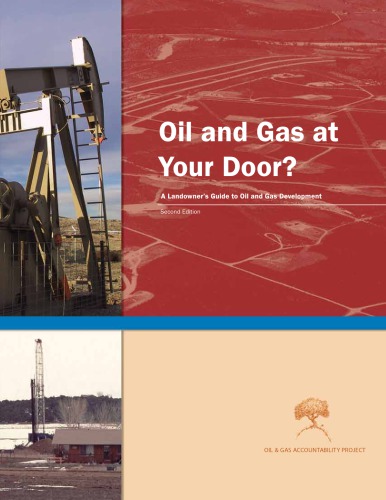Oil and Gas at Your Door? A Landowner’s Guide to Oil and Gas Development