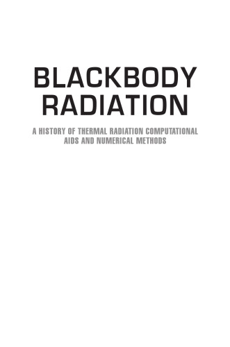 Blackbody Radiation: A History of Thermal Radiation Computational Aids and Numerical Methods