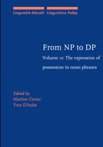 From NP to DP: Volume 2: The expression of possession in noun phrases