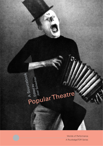 Popular Theatre: A Sourcebook