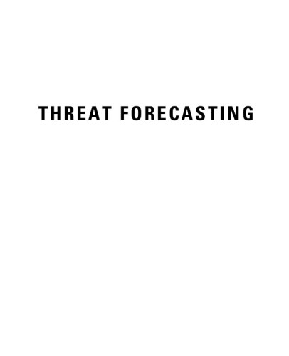 Threat Forecasting  Leveraging Big Data for Predictive Analysis