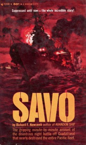 Savo  The Incredible Naval Debacle off Guadalcanal