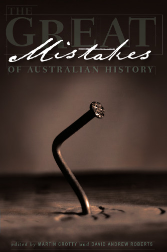 The Great Mistakes of Australian History