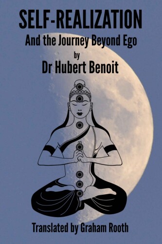 Self-Realization: And the Journey Beyond Ego