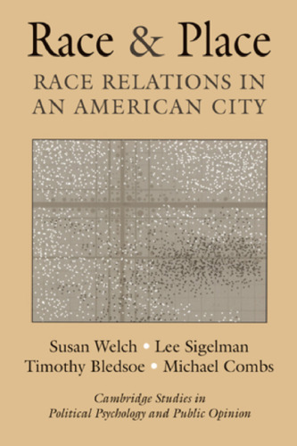 Race and Place: Race Relations in an American City