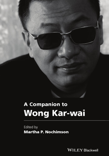 A Companion to Wong Kar-wai