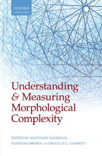 Understanding and Measuring Morphological Complexity