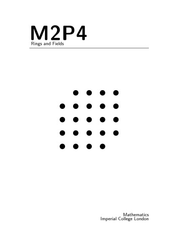 M2P4: Rings and Fields [Lecture notes]