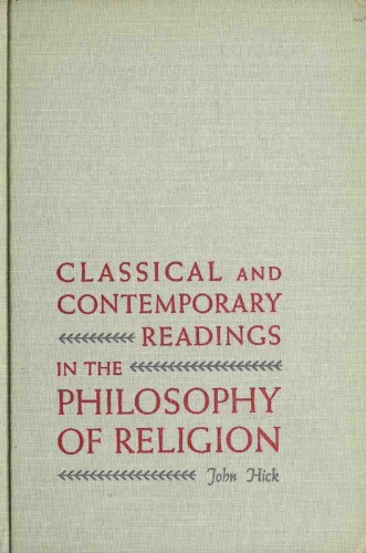 Classical and Contemporary Readings in the Philosophy of Religion