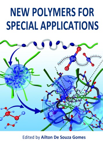 New Polymers for Special Applications