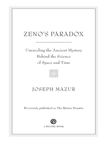 Zeno’s Paradox: Unraveling the Ancient Mystery Behind the Science of Space and Time