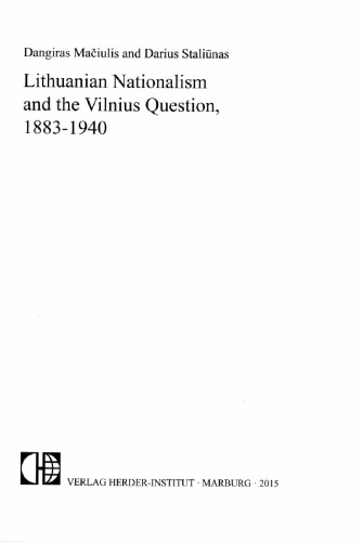 Lithuanian nationalism and the Vilnius question, 1883-1940