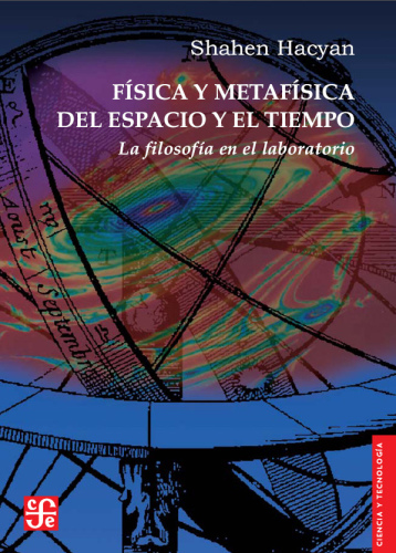 Física y metafísica del espacio y el tiempo. La filosofía en el laboratorio