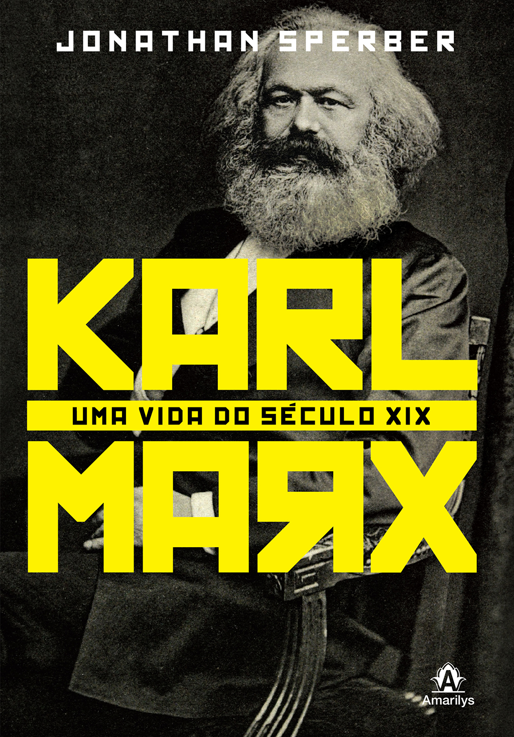 Karl Marx - Uma vida no século XIX