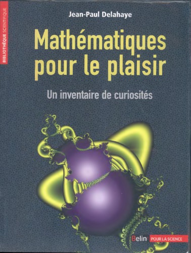 Mathématiques pour le plaisir : un inventaire de curiosités