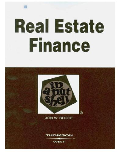Real Estate Finance in a Nutshell