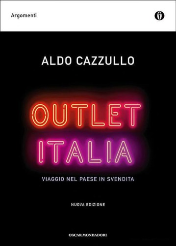 Outlet Italia. Viaggio nel paese in svendita