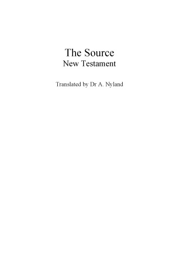 The source : New Testament