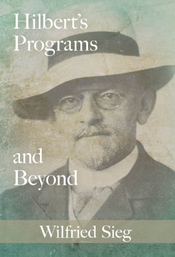 Hilbert’s Programs and Beyond