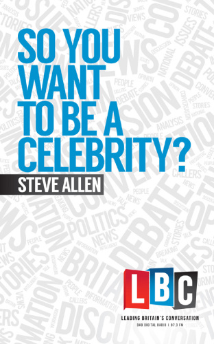 So You Want to Be a Celebrity?