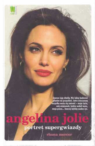 Angelina Jolie. Portret supergwiazdy