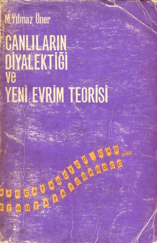 Canlıların Diyalektiği ve Yeni Evrim Teorisi