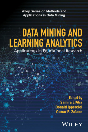 Data Mining and Learning Analytics: Applications in Educational Research