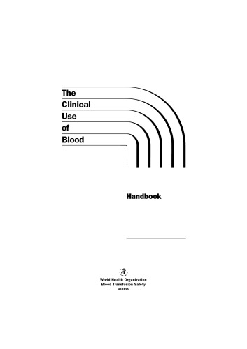 The clinical use of blood: handbook