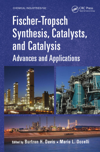 Fischer-Tropsch synthesis, catalysts and catalysis: advances and applications