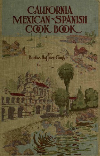 California Mexican-Spanish cookbook