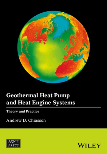 Geothermal heat pump and heat engine systems: theory and practice