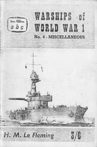Warships of World War 1 - No. 4 - Miscellaneous