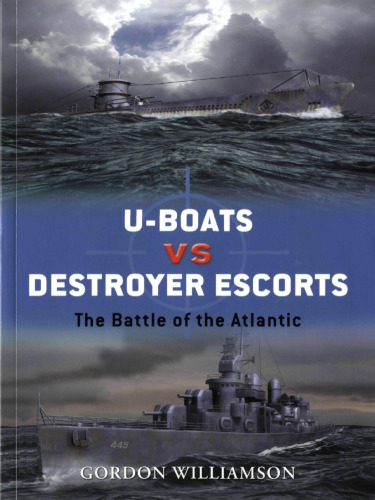 U-boats vs destroyer escorts: the Battle of the Atlantic