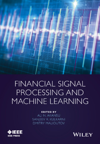 Financial signal processing and machine learning