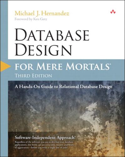 Database design for mere mortals: a hands-on guide to relational database design